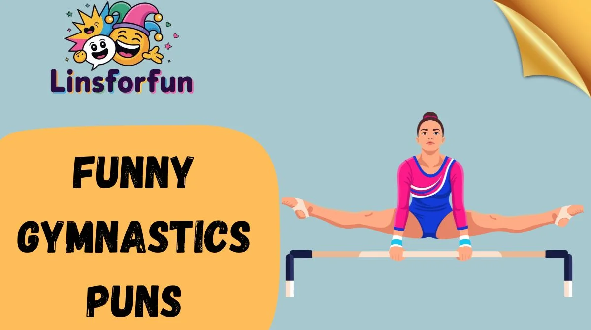 Funny Gymnastics Puns
