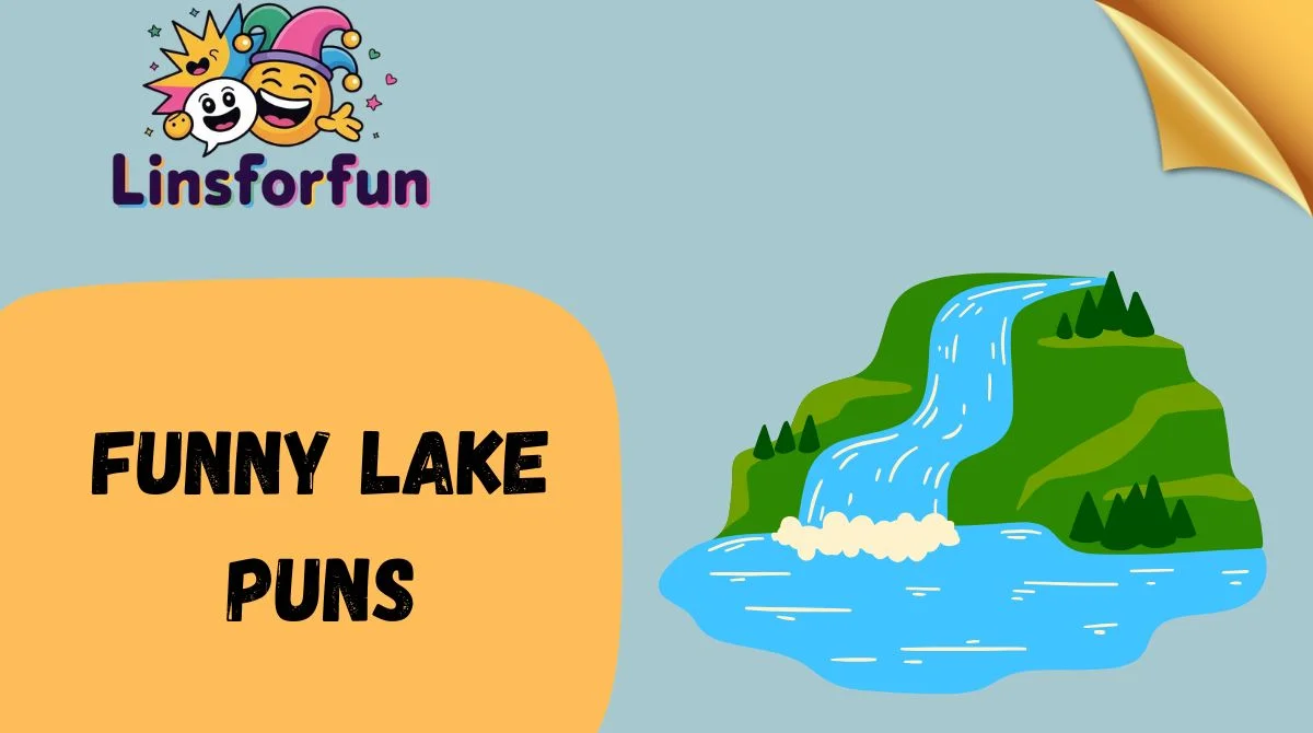 Funny Lake Puns