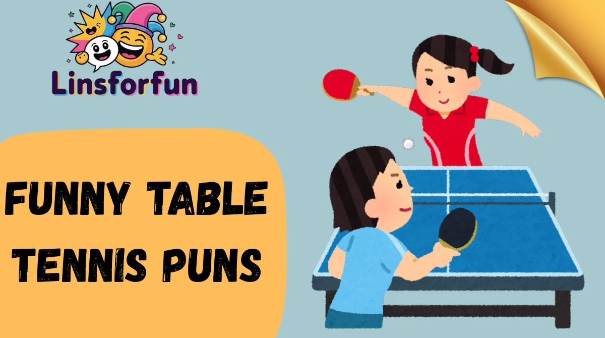 funny-Funny Table Tennis Punstable-tennis-puns