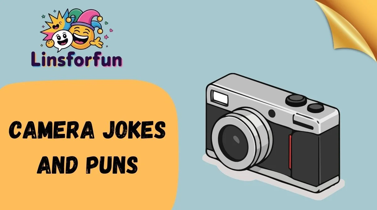 Camera Jokes and Puns