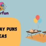 Birthday Puns Ideas