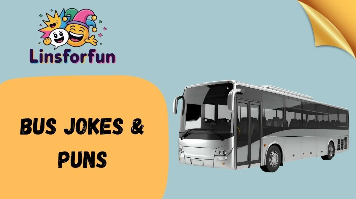 Bus Jokes & Puns