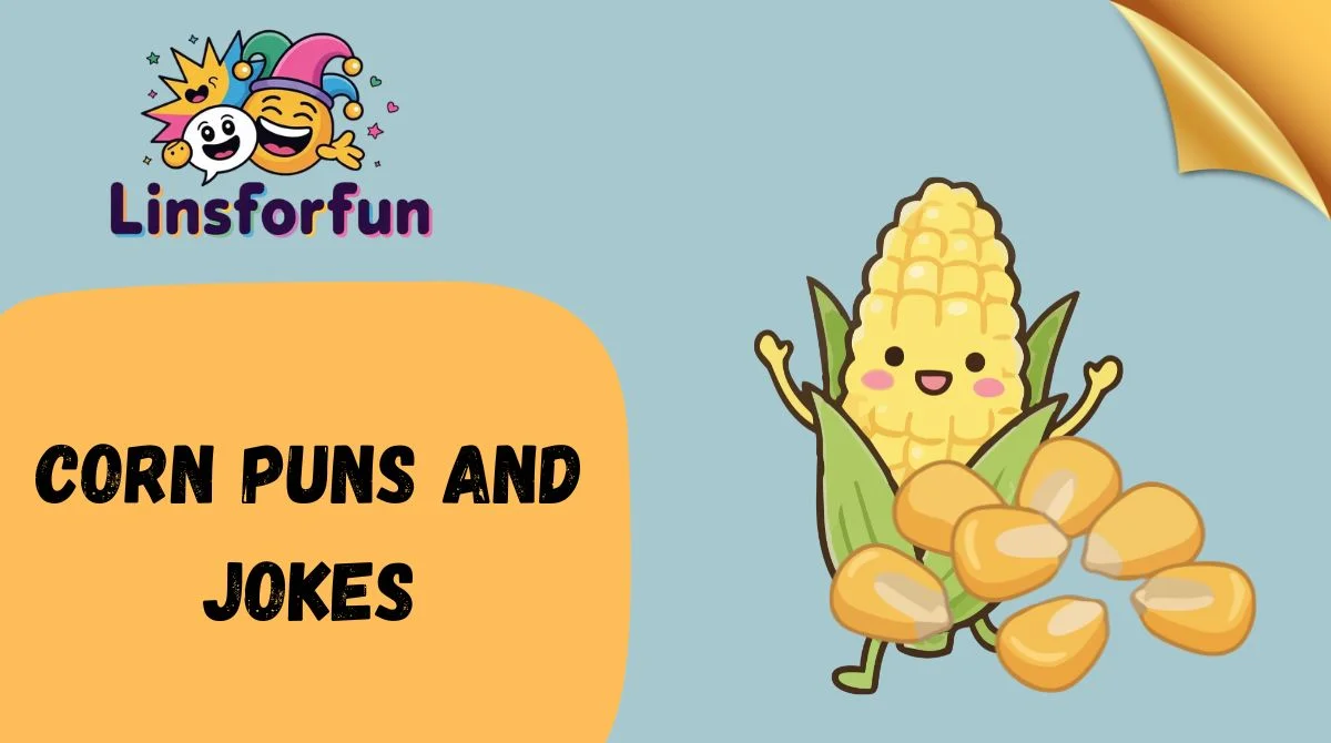 Corn Puns and Jokes