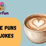 Coffee Puns and Jokes
