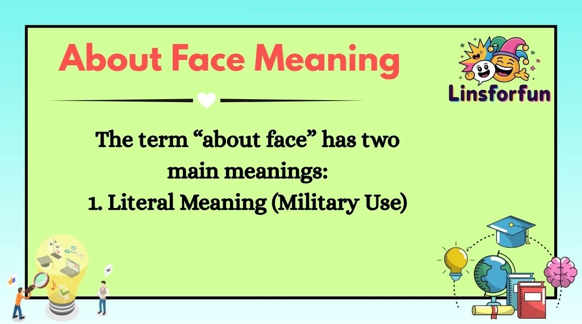 About Face Meaning