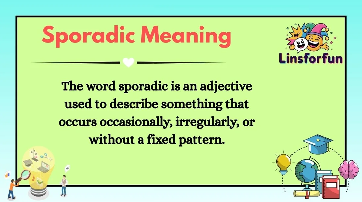 Sporadic Meaning